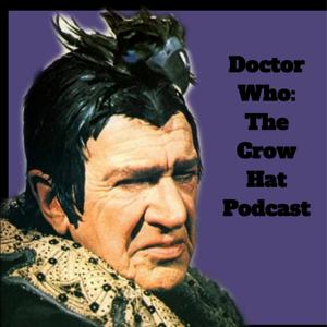 Doctor Who: The Crow Hat Podcast