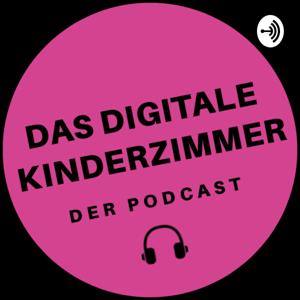 Das digitale Kinderzimmer - Der Podcast