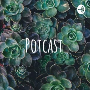 Potcast