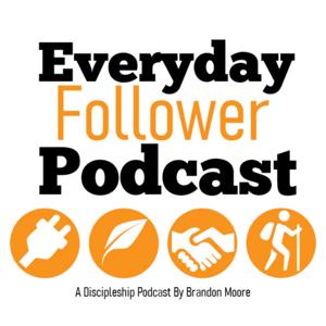 Everyday Follower Podcast