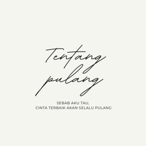 Tentang Pulang