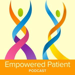 Empowered Patient Podcast by Karen Jagoda