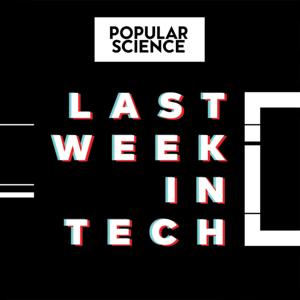 Last Week in Tech by Last Week in Tech