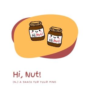 Hi, Nut!