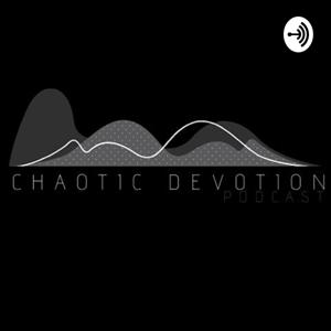 Chaotic Devotion