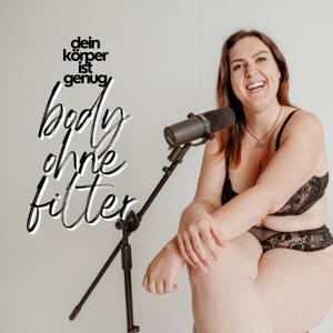 dein körper ist genug: Body ohne Filter