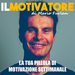 Il Motivatore di Mario Furlan