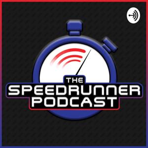 The Speedrunner Podcast