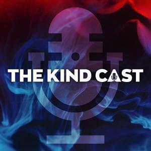 The Kind Cast Podcast