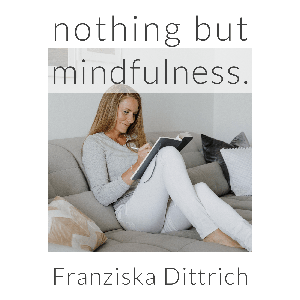 nothing but mindfulness.