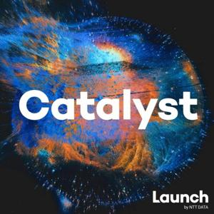 Catalyst Podcast