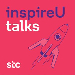 inspireU talks | حوارات انسبايريو by stc