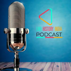 Live History India Podcast