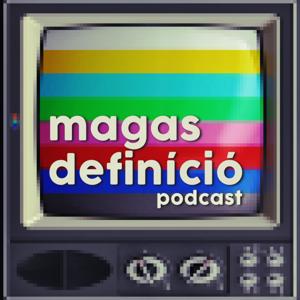 Magas Definíció Podcast