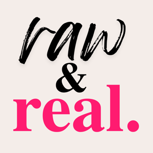 Raw & Real with Danah & Stacy