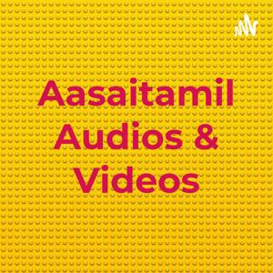 Aasaitamil Audios & Videos