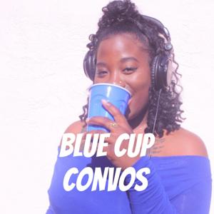 Blue Cup Convos