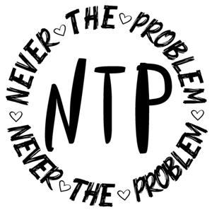 Never The Problem  Podcast