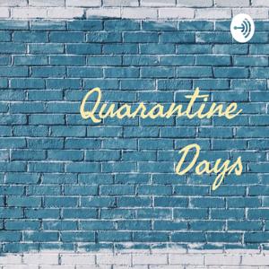 Quarantine Days