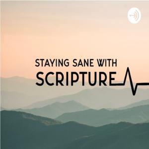Staying Sane with Scripture
