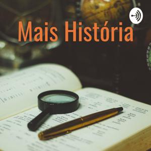 Mais História