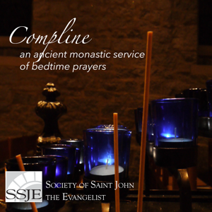 SSJE Compline Service