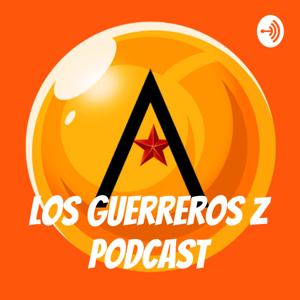 Los Guerreros Z Podcast