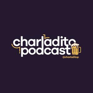Charladito Podcast