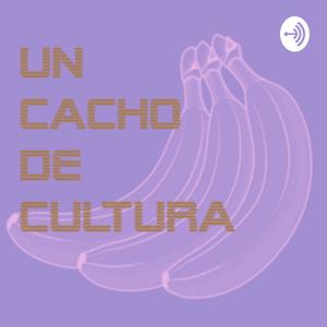 Un Cacho de Cultura