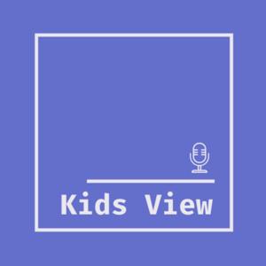 Kids View