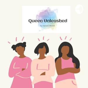 Queen Unleashed