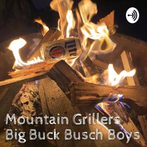 Mountain Grillers Big Buck Busch Boys