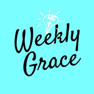 Weekly Grace