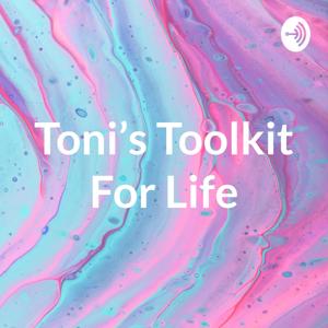 Toni's Toolkit For Life