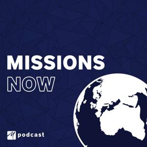 Missions Now Podcast