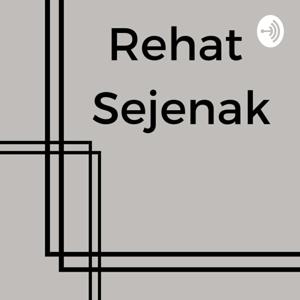 Rehat Sejenak