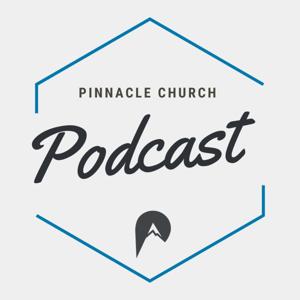 Pinnacle Church Podcast