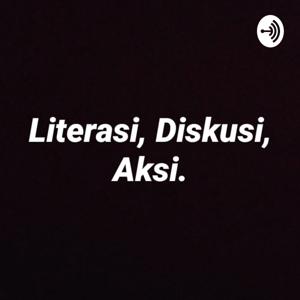 Literasi Diskusi Aksi