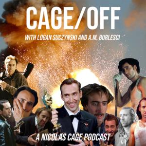 CAGE/OFF: A Nicolas Cage Podcast