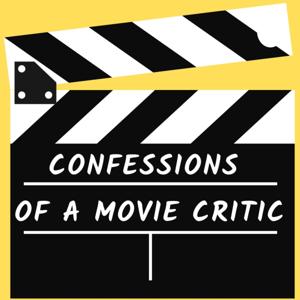 Confessions of a Movie Critic