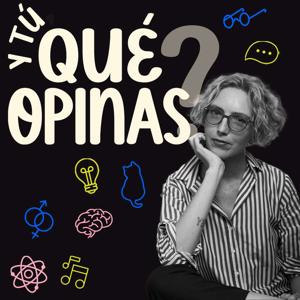 Y tú, ¿qué opinas?