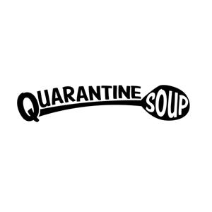 Quarantine Soup