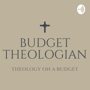 Budget Theologian