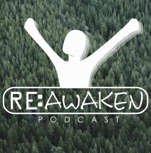 The RE:AWAKEN Podcast