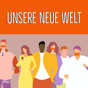 Unsere Neue Welt