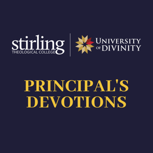 Stirling Theological College Principal's Devotions