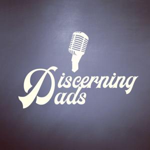 Discerning Dads