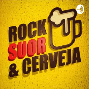 Rock, Suor e Cerveja