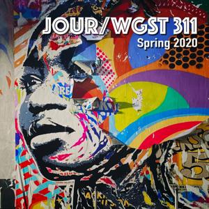 JOUR/WGST 311: Spring 2020