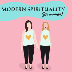 Modern Spirituality (for women)